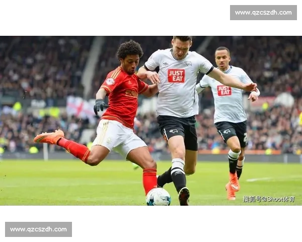 雷丁迎战德比郡关键对决谁能把握英冠走势风向标前瞻深度解析